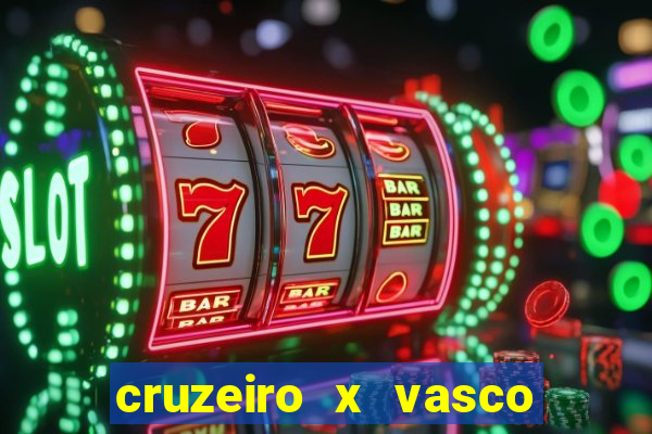 cruzeiro x vasco da gama multicanais